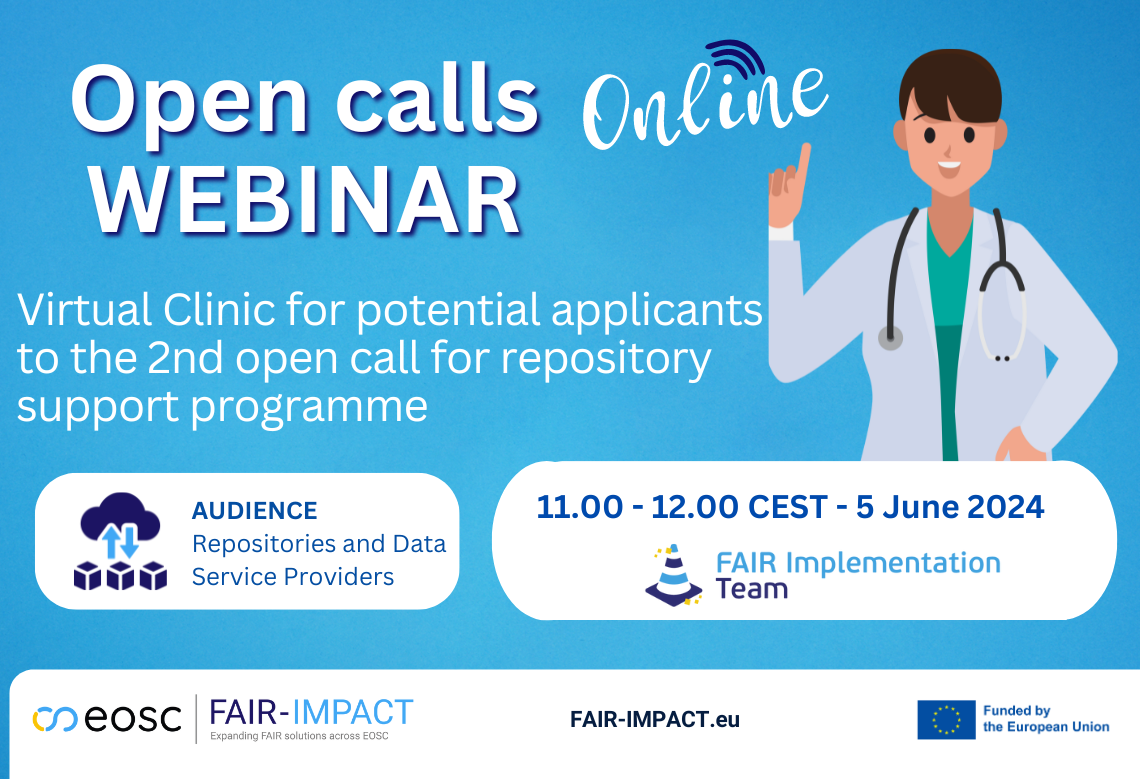 FAIR-IMPACT’s virtual clinic for potential applicants to the 2nd open call for repository support programme