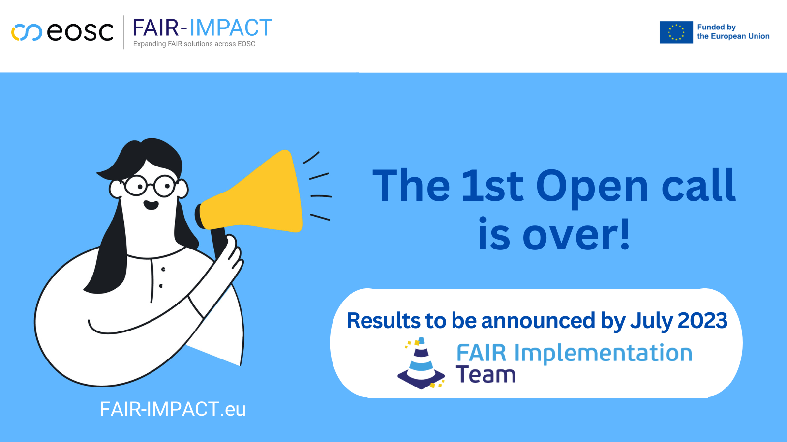 The first Open Call for FAIR Support is over!