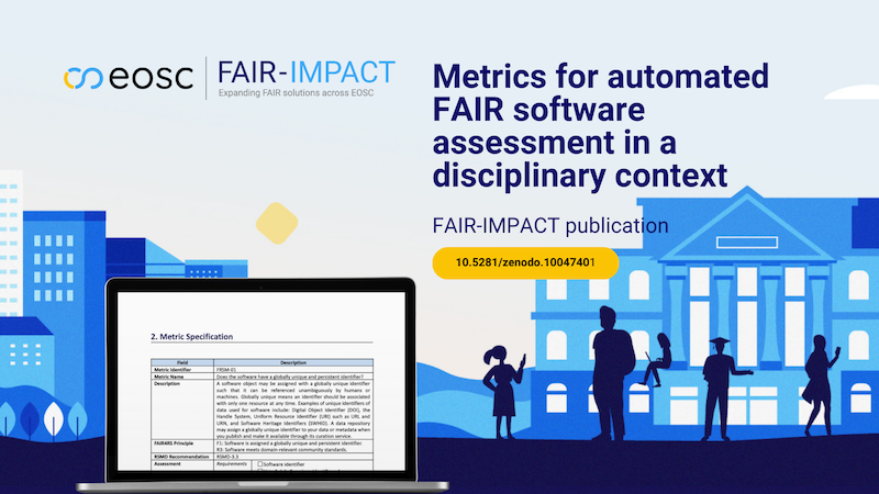 Metrics for automated FAIR software assessment in a disciplinary context. FAIR-IMPACT result released