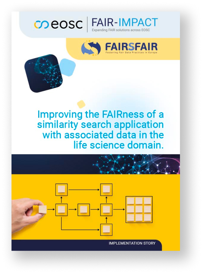 ImplementationStoryCover_Improving the FAIRness of a  similarity search application with associated data in the life science domain