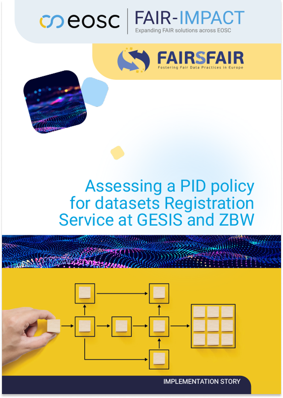 Assessing a PID policy for datasets Registration Service at GESIS and ZBW
