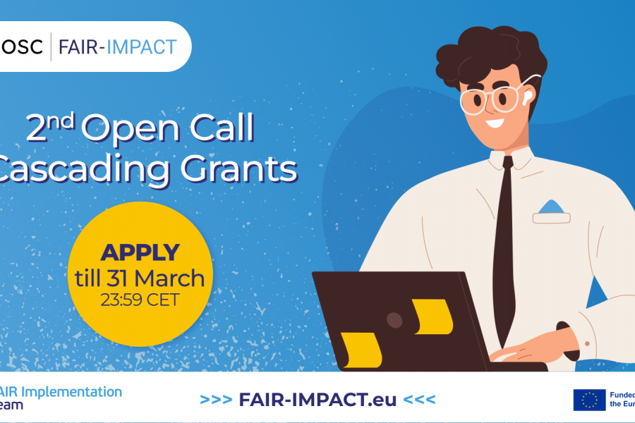 FAIR-IMPACT Second Open Call for Support: Cascading Grants is open now! 